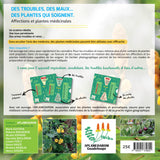 DES TROUBLES, DES MAUX... DES PLANTES QUI SOIGNENT