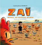 ZAÏ, mamie au secours mamie