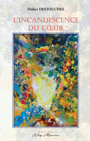 L’incandescence du coeur