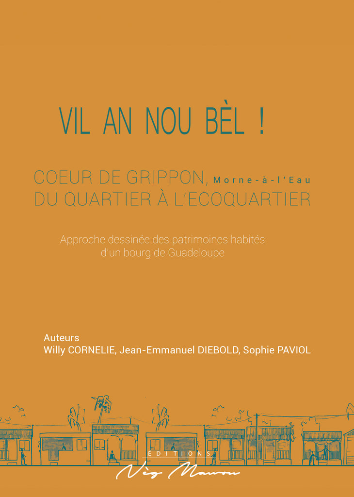 VIL AN NOU BEL COEUR DE GRIPPON, DU QUARTIER à l’ecoquartier