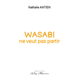 Wasabi ne veut pas partir