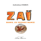 ZAÏ, mamie au secours mamie