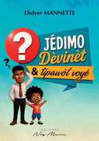 JÉDIMO Dèvinèt é Tipawòl voyé