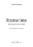 Décoloniser l'amour