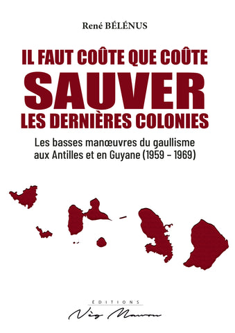 Il faut coûte que coûte sauver les dernières colonies