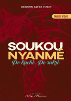 Soukou Nyanmé (version créole)