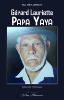 GÉRARD LAURIETTE Papa Yaya